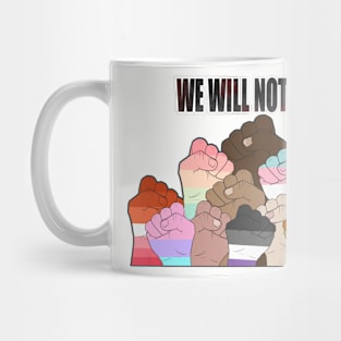 We will not fall Mug